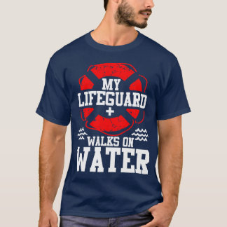 T-shirt My Lifeguard Walks on Water Christian Jesus Funn f
