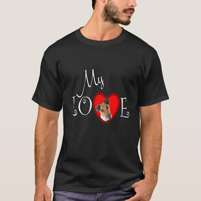 T-shirt My Love Fox Terrier (Smooth) (Devant)
