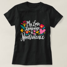 "My Love Language is Nonviolence"