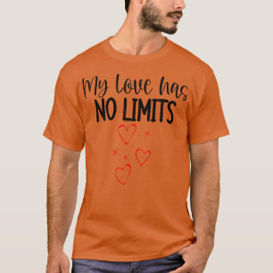 T-shirt My Love N'A Pas De Limites Mignonnes Citation Pour