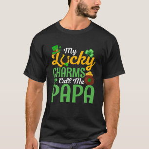 T-shirt My Lucky Charm Call Me Papa St. Patrick's Day Fath