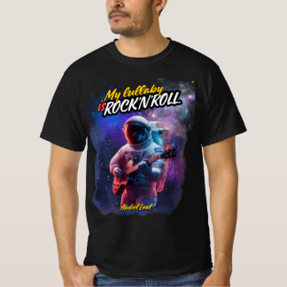 T-shirt My Lullaby is Rock and Roll Camiseta (Astronauta)