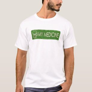 T-shirt my medicine medicament humour alcool biere panneau