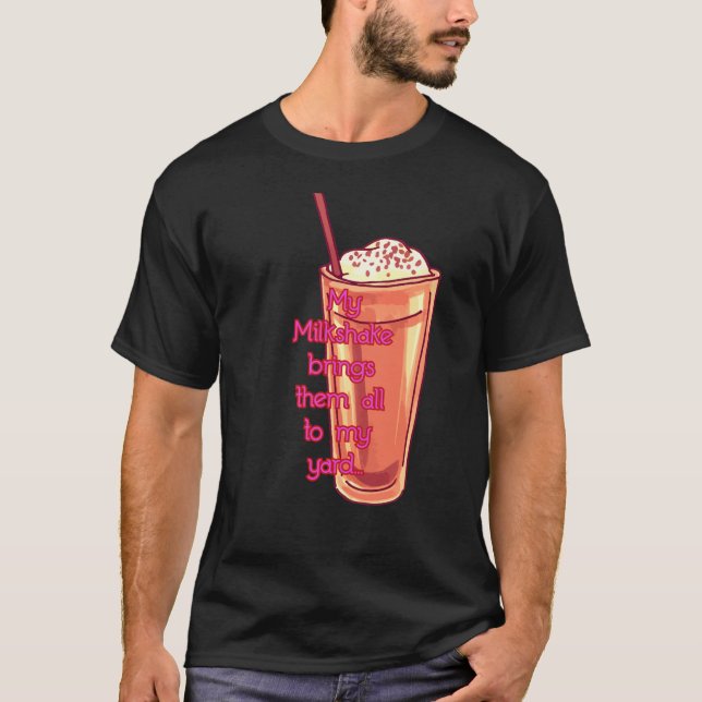 T-shirt My Milkshake Citation Hommes mode (Devant)