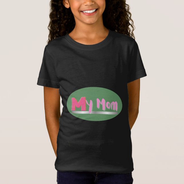 T-shirt 'My Mom' (Devant)