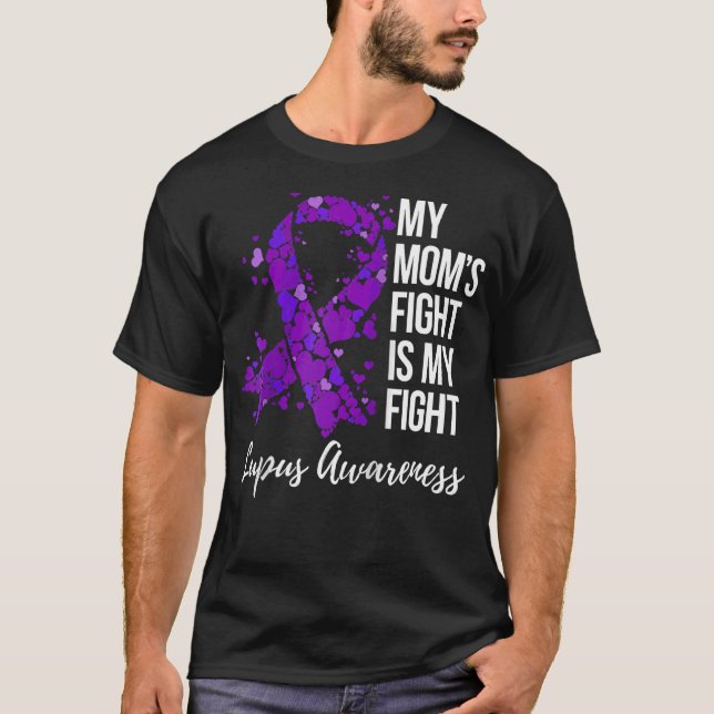 T-shirt My Momu2019s Fight Is My Fight Lupus Awareness Pur (Devant)