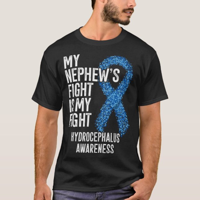 T-shirt My Nephew s Fight Is My Fight Hydrocephalus Awaren (Devant)