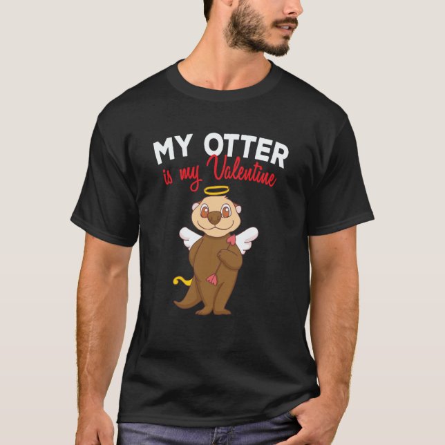T-shirt My Otter Is My Valentine Sea Otters Cupid Valentin (Devant)