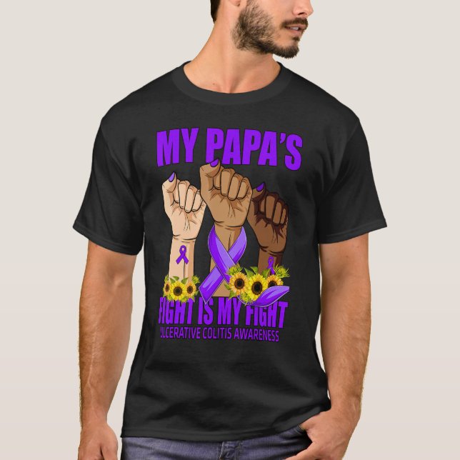 T-shirt My Papa's Fight Is My Fight Ulcerative Colitis Awa (Devant)