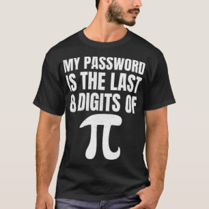 T-shirt My Password Is The Last 8 Digits of horses artsy