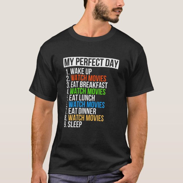 T-shirt My Perfect Day Watch Movies Funny Hobby Movies Tv (Devant)