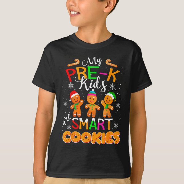 T-shirt My Pre-k Kids Are Smart Cookies Christmas Teacher  (Devant)