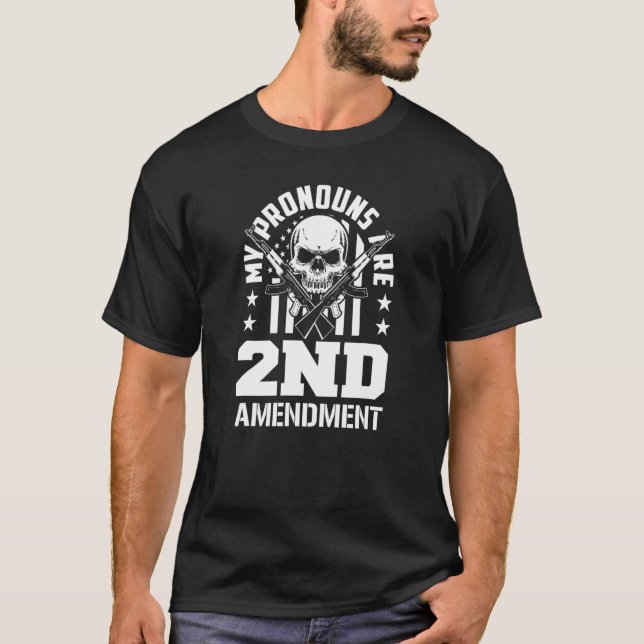 T-shirt My Pronounes Are 2nd Amendement Pro Gun Pro USA Pa (Devant)