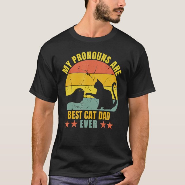 T-shirt My Pronouns Are Cat Dad Best Ever Cat Father Men C (Devant)