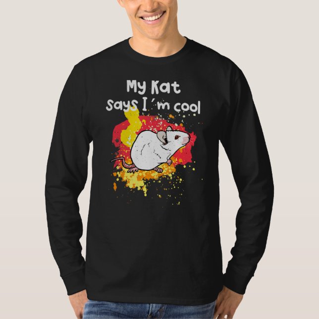T-shirt My Rat dit que je suis Cool (Devant)