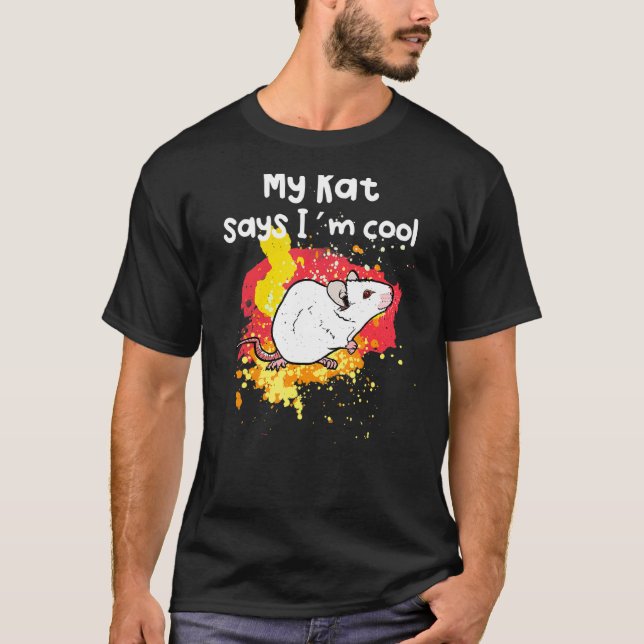 T-shirt My Rat dit que je suis Cool (Devant)