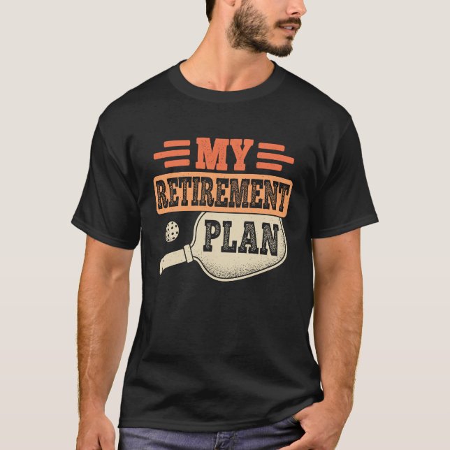 T-shirt My Retirement Plan Retro Retire Funny Pickleball R (Devant)