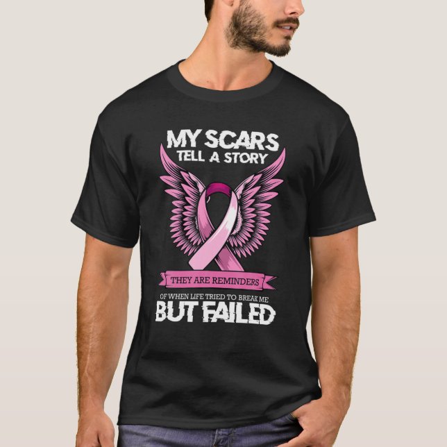 T-shirt My Scars Tell A Story Breast Cancer Awareness Wome (Devant)