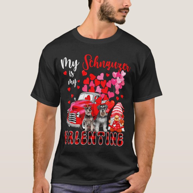 T-shirt My Schnauzer Is My Valentine Two Dogs With Gnome P (Devant)