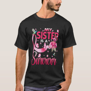 T-shirt My Sister Is A Survivor