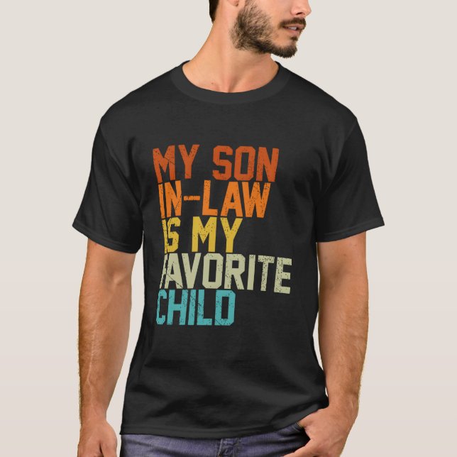 T-shirt My Son In Law Is My Favorite Child Family Mothers (Devant)