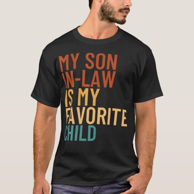 T-shirt My Son In Law Is My Favorite Child Funny Family (Devant)