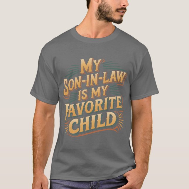 T-shirt My Son In Law Is My Favorite Child Retro Funny Fam (Devant)