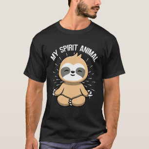 T-shirt My Spirit Animal Fuuny Sloth Animaux Lazy Sloth Sl