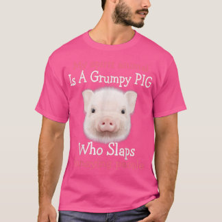 T-shirt My Spirit Animal Is A Grumpy Pig Who Slaps Annoyin