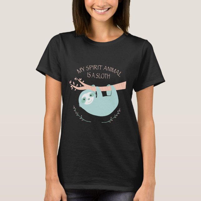 T-shirt My Spirit Animal Is A Sloth 105 (Devant)