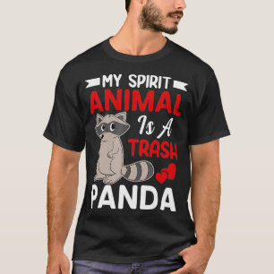 T-shirt My Spirit Animal Is a Trash Panda Funny Raccoon L