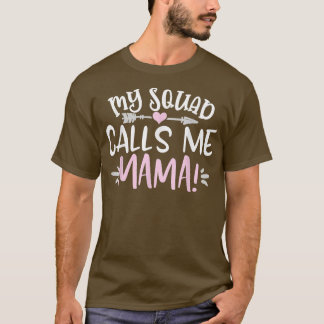 T-shirt My Squad Calls Me Mama Cute Mother's Day
