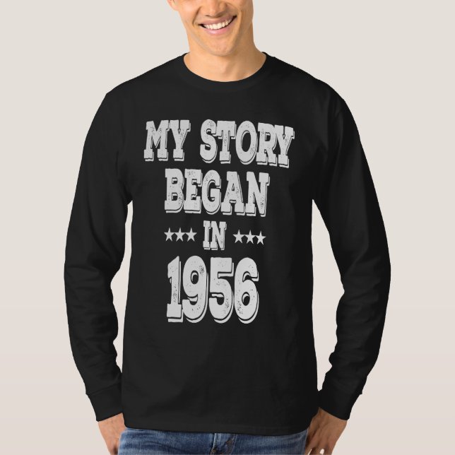 T-shirt My Story Began In 1956  Born In 1956 (Devant)