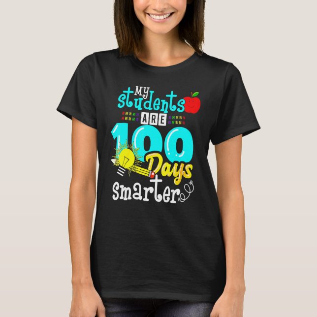 T-shirt My Students Are 100 Days Smarter 100th Day of Scho (Devant)