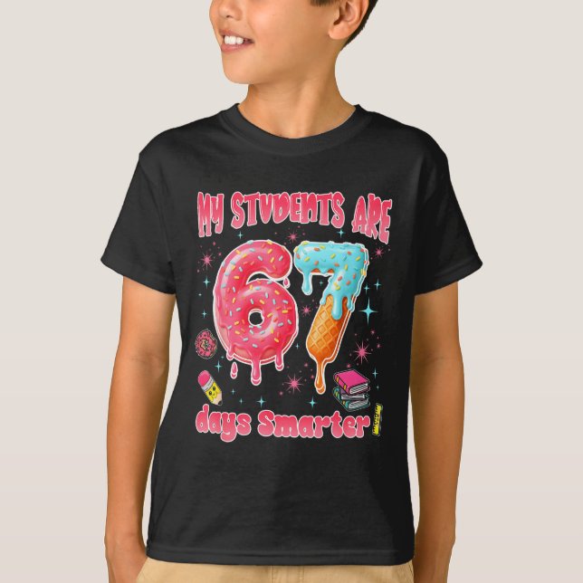 T-shirt My Students Are 67 Days Smarter Funny Teacher Kids (Devant)