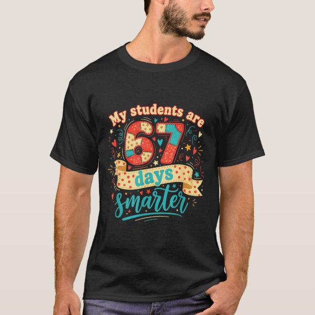 T-shirt My Students Are 67 Days Smarter Funny Teacher Kids (Devant)