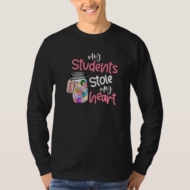T-shirt My Students Stoles My Hearts Teacher Funny Valenti (Devant)