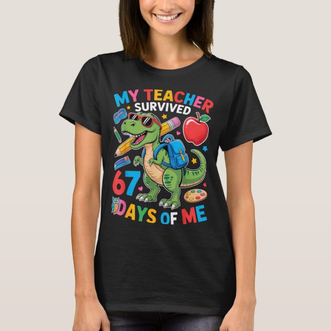 T-shirt My Teacher Survived 67 Days Of Me Funny Dinosaur S (Devant)