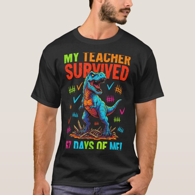 T-shirt My Teacher Survived 67 Days Of School 67 Meme Dino (Devant)