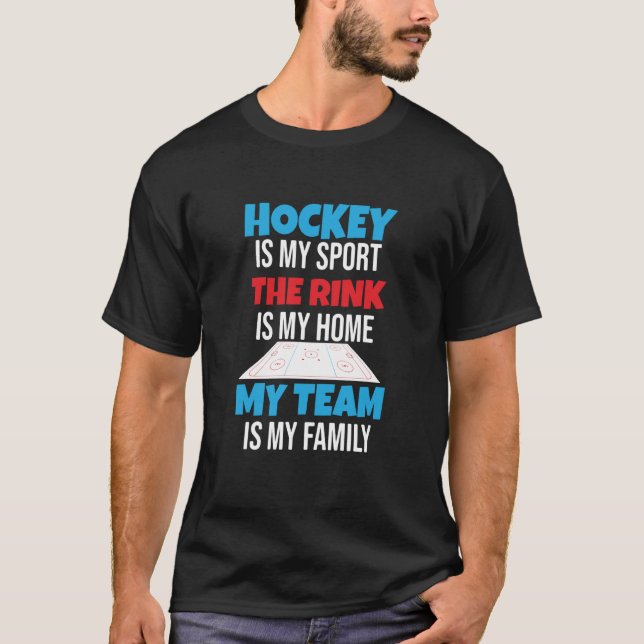 T-shirt My Team Is My Family Proud Ice Hockey Player (Devant)