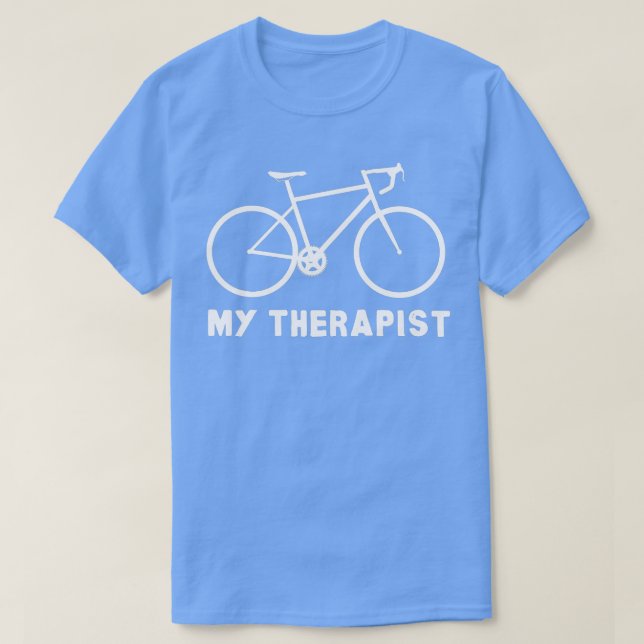 T-shirt My Therapist Bicycle Funny Bike Riding Rider Cycli (Design devant)