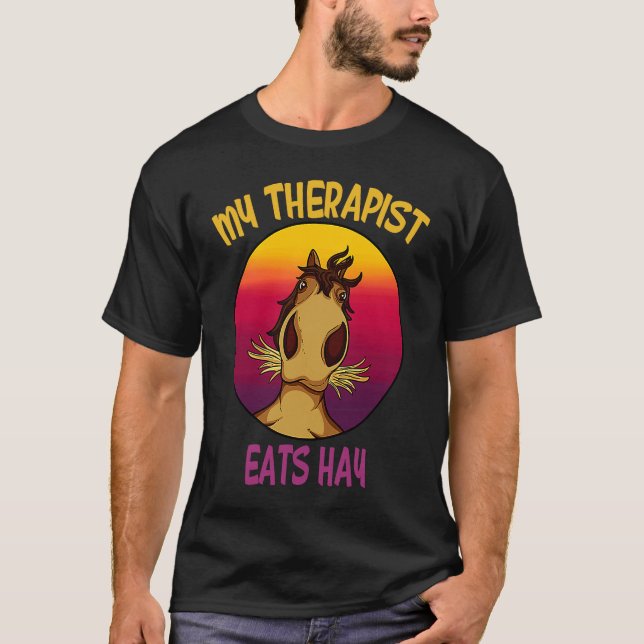 T-shirt my therapist eats hay Horses Stable Riding Rider R (Devant)