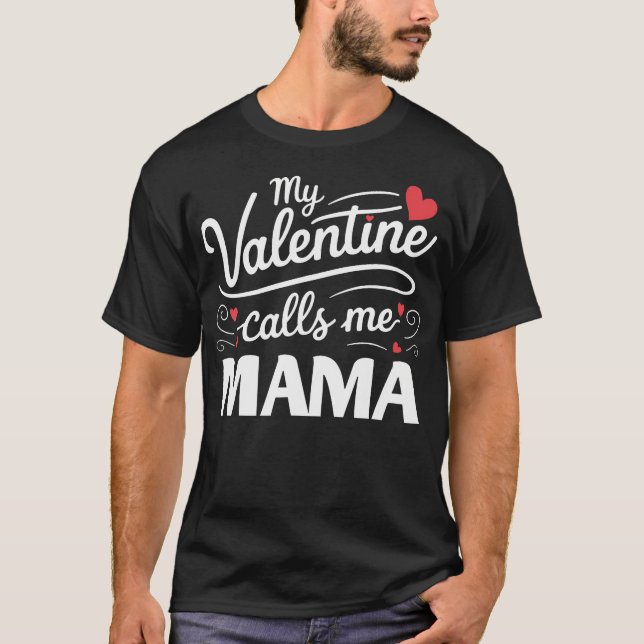 T-shirt My Valentine Calls Me Mama Retro Groovy Valentines (Devant)