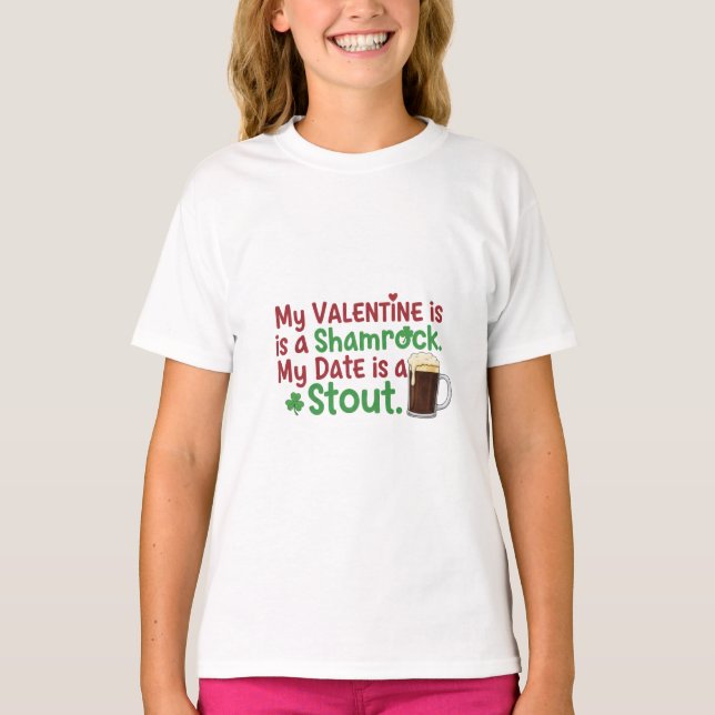 T-shirt My Valentine is a Shamrock Funny St. Patrick's Day (Devant)