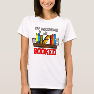 T-shirt My weekend c'est tout le ver booked du graphisme