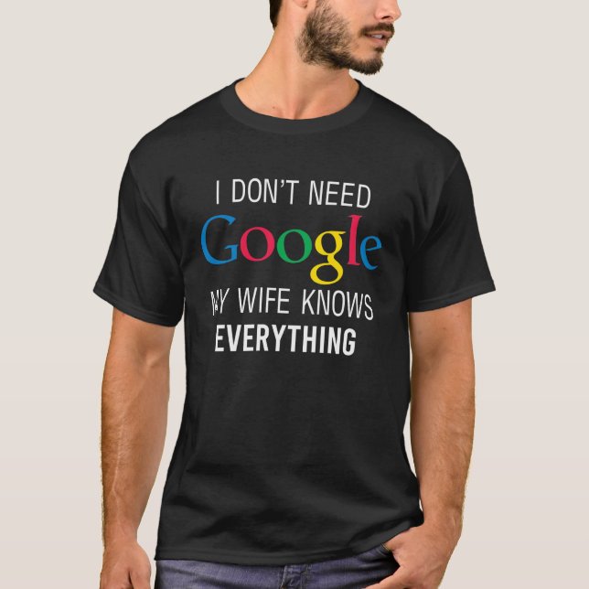 T-shirt My Wife Knows Everything Husband Dad Groom (Devant)