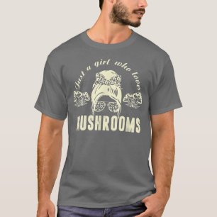 T-shirt Mycologie Amoureux Des Champignons, Juste Une Fill