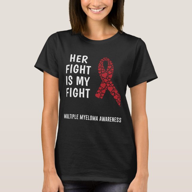 T-shirt Myeloma Multiples, son combat est mon combat (Devant)