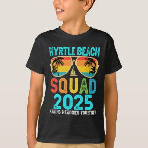 T-shirt Myrtle Beach Squad 2025 Vacation Friends Family Ma