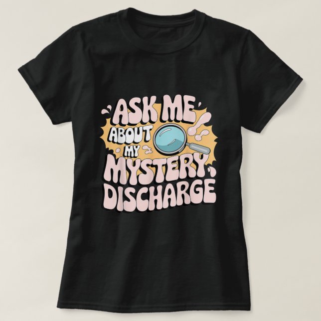T-shirt Mystère Décharge Amusante Gag Adulte Chemise (Design devant)